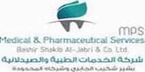 MPS MEDICAL &PHARMACEUTICAL SERVICES BASHIR SHAKIB AL-JABRI CO. LTD;شركة الخدنات الطبية والصيدلانية بشير شكيب الجابري وشركاه المحدودة