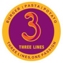 3 THREE LINES Three Lines One Passion Burger Pasta Potato