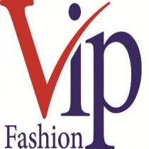VIP fashion