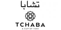 TCHABA A CUP OF TIME;تشابا