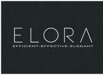 ELORA EFFICIENT. EFFECTIVA.ELEGANT