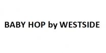BABY HOP by WESTSIDE