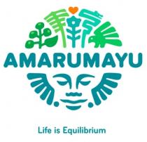 AMARUMAYU Life is Equilibrium