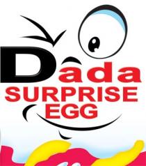 Dada surprise egg