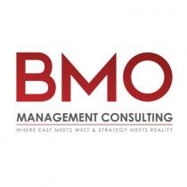 BMO MANAGEMENT CONSULTING WHERE EAST MEETS WEST &STRATEGY MEETS REALITY