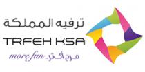 trfeh ksa more fun;ترفيه المملكة مرح أكثر 