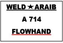 WELD*ARAIB A714 FLOWHAND