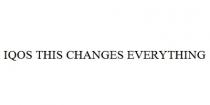 IQOS THIS CHANGES EVERYTHING