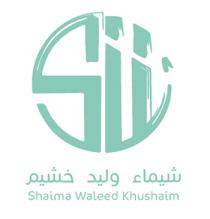 Shaima Waleed khushaim sw;شيماء وليد خشيم