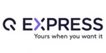 Q Express Yours When You Want It