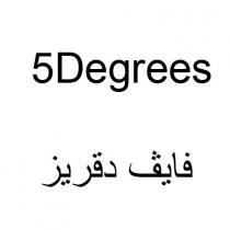 5Degrees;فايڤ دقريز