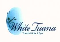 white tuana thermal hotel&spa