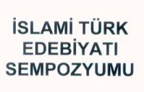 islami türk edebiyatı sempozyumu