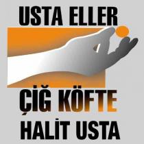 usta eller çiğköfte halit usta