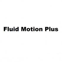 fluid motion plus