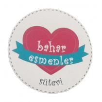 bahar eşmenler sütevi