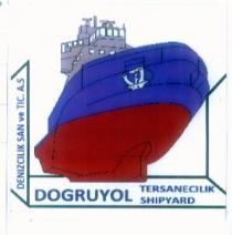 doğruyol tersanecilik denizcilik shipyard