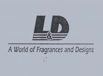 ld a world of fragrances and designs