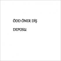 ödd öner diş deposu