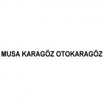musa karagöz otokaragöz