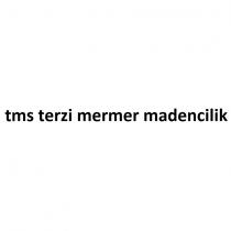 tms terzi mermer madencilik