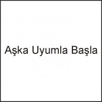 aşka uyumla başla