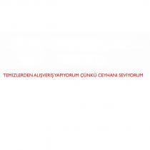 temizlerden alışveriş yapıyorum çünkü ceyhan'ı seviyorum