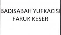 badısabah yufkacısı faruk keser