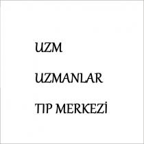 uzm uzmanlar tıp merkezi