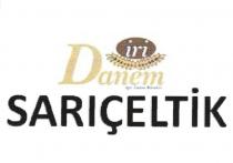 iri danem ağız tadını bilenlere sarıçeltik