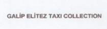 galip elitez taxi collection