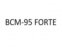 bcm-95 forte