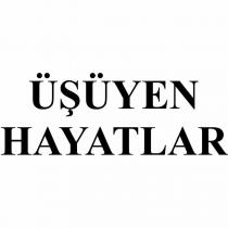 üşüyen hayatlar