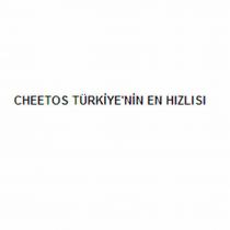 CHEETOS TÜRKİYE'NİN EN HIZLISI