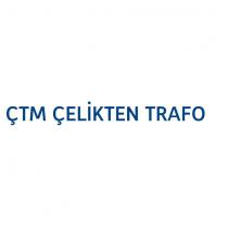 çtm çelikten trafo