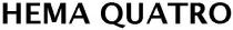 hema quatro