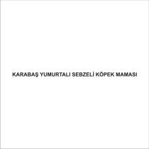 karabaş yumurtalı sebzeli köpek maması