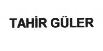 tahir güler