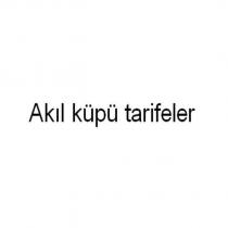 akıl küpü tarifeler