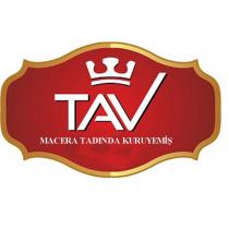 tav macera tadında kuruyemiş
