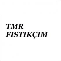 tmr fıstıkçım