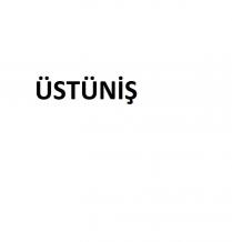 üstüniş