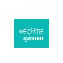 welcome again