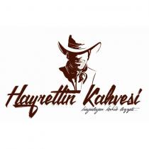 hayrettin kahvesi