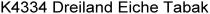 k4334 dreiland eiche tabak