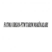 fatma urkan-ftm tarım makinaları