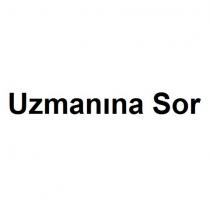 uzmanına sor