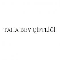taha bey çiftliği