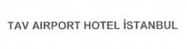 tav aırport hotel istanbul