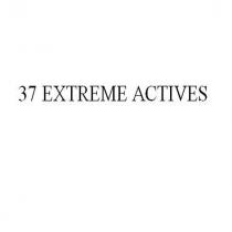 37 extreme actives